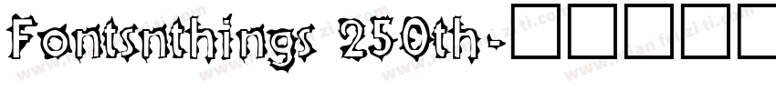 Fontsnthings 250th字体转换